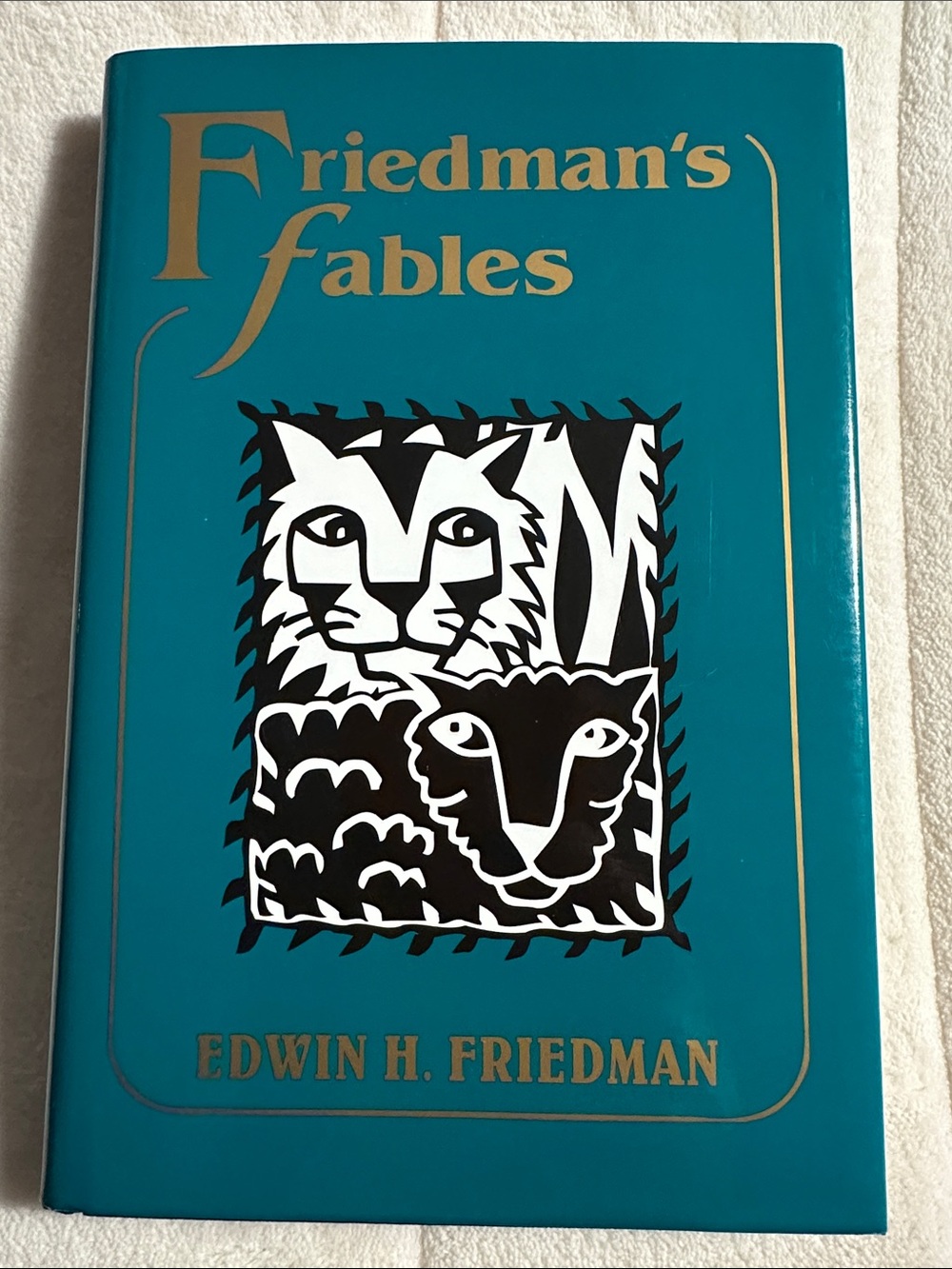 Psychology Friedman's Fables by Edwin Friedman short story